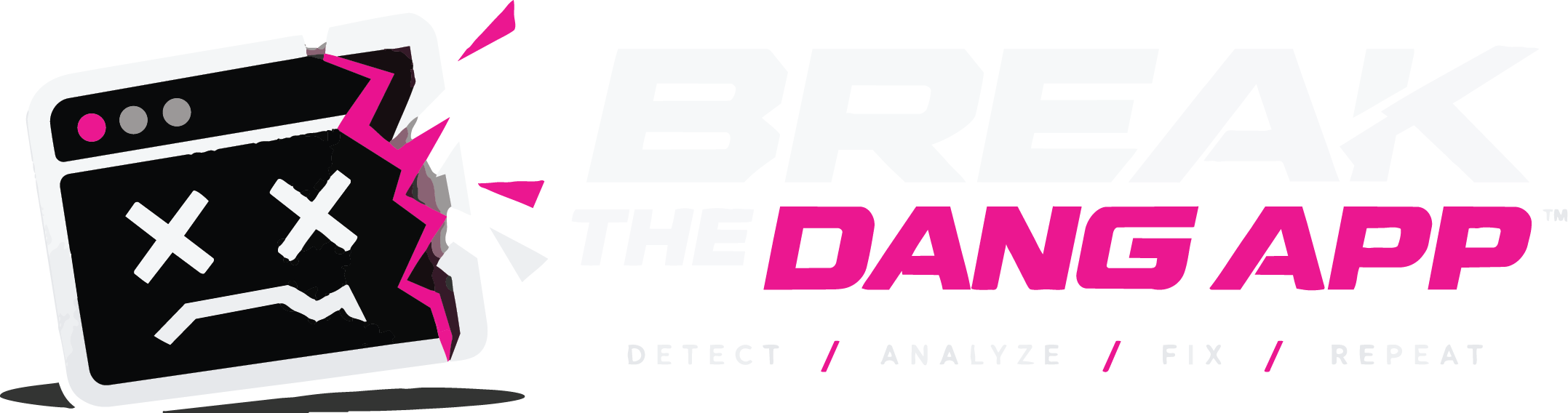 Break The Dang App